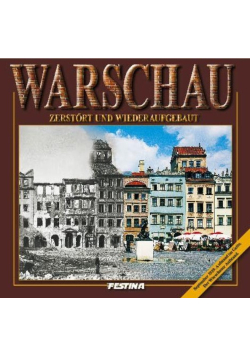 Warschau zerstort und wiederaufgebaut