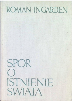 Spór o istnienie świata Tom II