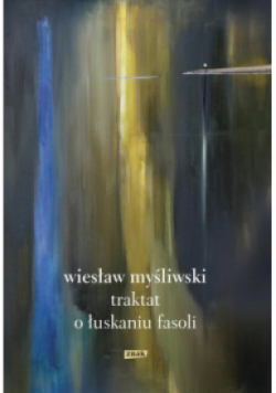 Traktat o łuskaniu fasoli