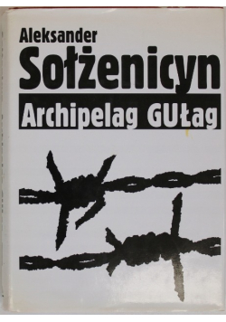 Archipelag Gułag 2 Próba Dochodzenia Literackiego