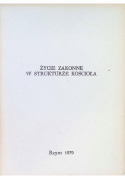Życie zakonne w strukturze kościoła
