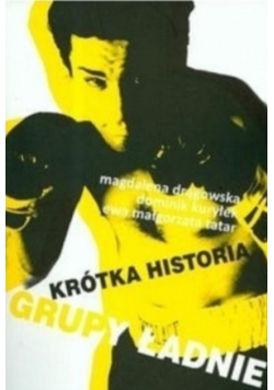 Krótka historia grupy Ładnie Tom 3