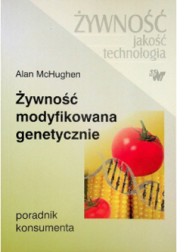 Żywność modyfikowana genetycznie