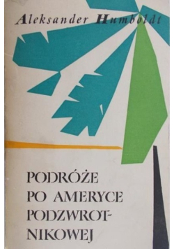 Podróże po Ameryce Podzwrotnikowej