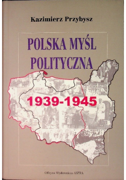 Polska myśl polityczna 1939 - 1945