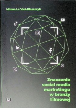 Znaczenie social media marketingu w branży filmowej