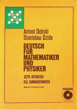 Deutsch fur mathematiker und physiker Język niemiecki dla zaawansowanych