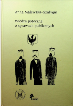 Wiedza potoczna o sprawach publicznych