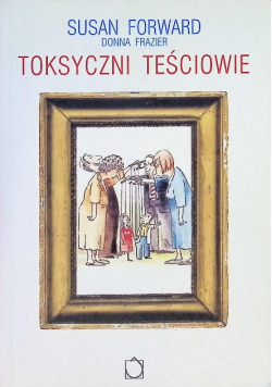 Toksyczni teściowie