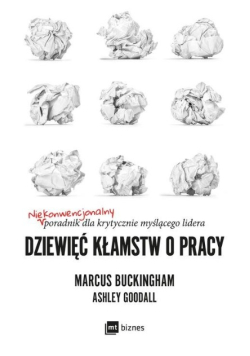 Dziewięć kłamstw o pracy
