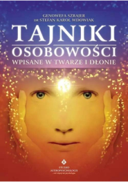 Tajniki osobowości wpisane w twarz i dłonie