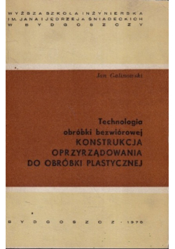 Technologia obróbki bezwiórowej