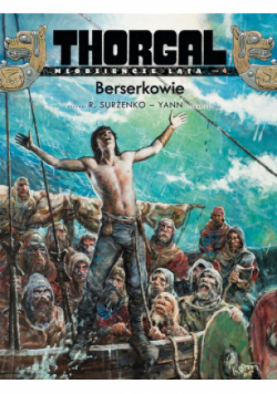 Thorgal Młodzieńcze Lata Tom 4 Berserkowie