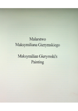 Malarstwo Maksymiliana Gierymskiego