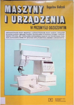 Maszyny i urządzenia w przemyśle odzieżowym
