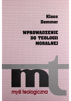 Wprowadzenie do teologii moralnej
