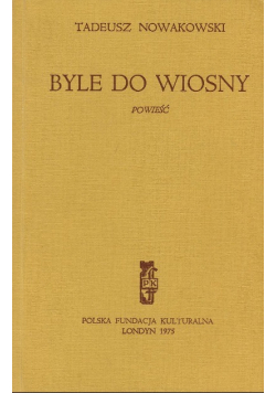 Byle do wiosny powieść