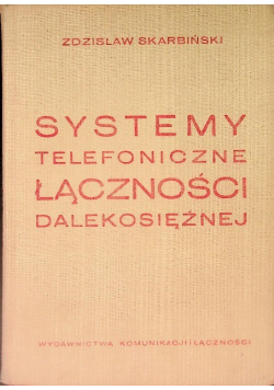 Systemy telefoniczne łączności dalekosiężnej