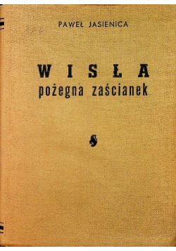 Wisła pożegna zaścianek