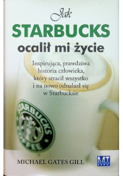 Jak Starbucks ocalił mi życie