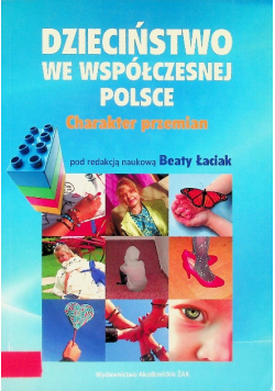 Dzieciństwo we współczesnej Polsce