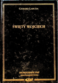 Święty Wojciech biskup męczennik