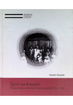 Życie na Kresach