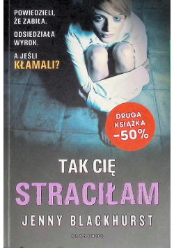 Tak Cię straciłam