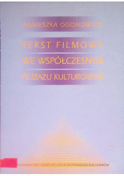 Tekst filmowy we współczesnym pejzażu kulturowym