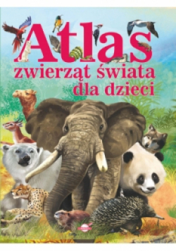 Atlas zwierząt świata dla dzieci