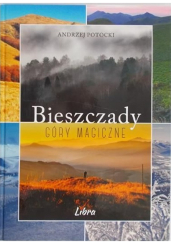 Bieszczady Góry magiczne