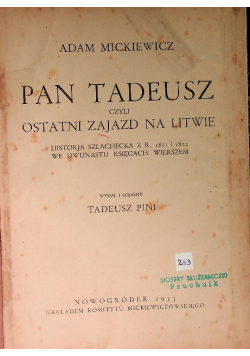 Pan Tadeusz czyli ostatni zajazd na Litwie, 1933 r.