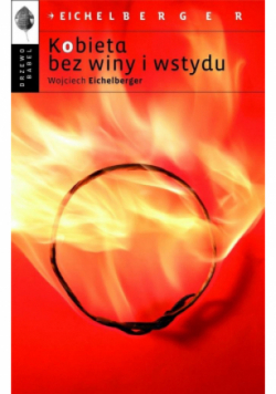Kobieta bez winy i wstydu