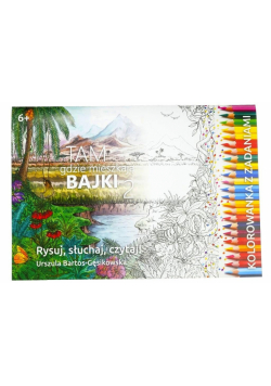 Kolorowanka - Tam gdzie mieszkaja Bajki 2
