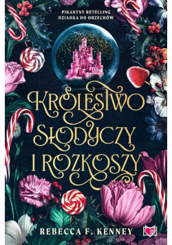 Wicked Darlings Tom 1 Królestwo słodyczy i rozkoszy