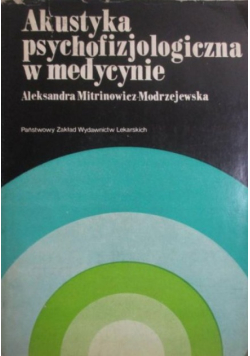Akustyka psychofizjologiczna w medycynie