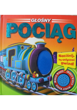 Głośny pociąg