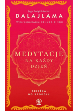 Medytacje na każdy dzień Ścieżka do spokoju