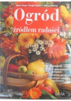 Ogród źródłem radości