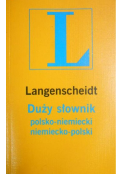 Langenscheidt. Duży słownik polsko-niemiecki, niemiecko-polski