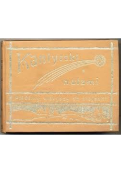 Kantyczki z nutami 1911 r.