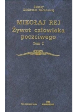 Żywot człowieka poczciwego Tom 1