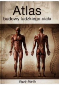 Atlas budowy ludzkiego ciała