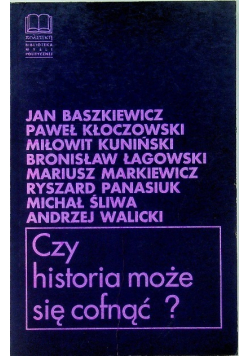 Czy historia może się cofnąć?