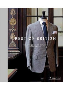 Best of British The Stories Behind Britain's Iconic Brands