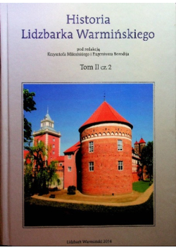 Historia Lidzbarka Warmińskiego Tom II Część 2