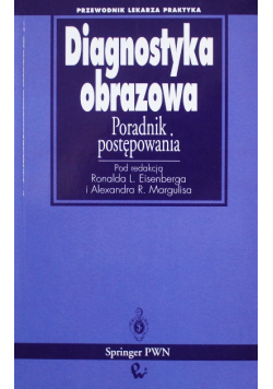 Diagnostyka obrazowa Poradnik postępowy