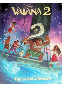 Vaiana 2 Opowieść filmowa