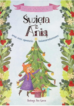Święta z Anią oraz inne opowieści bożonarodzeniowe