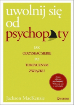 Uwolnij się od psychopaty